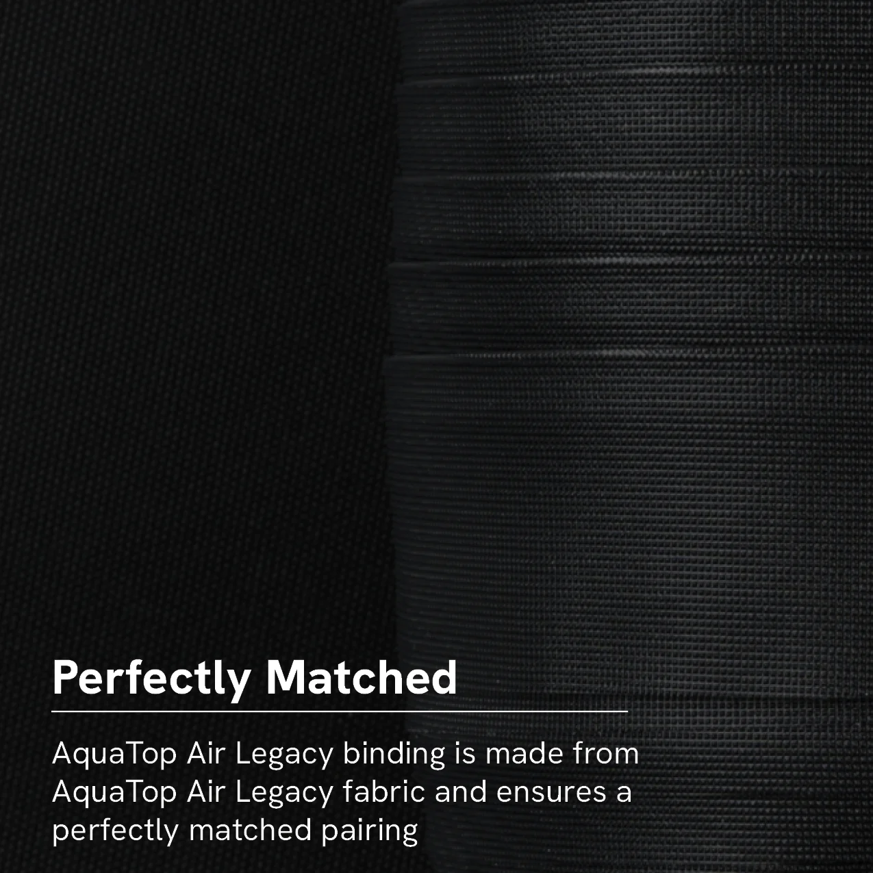 AquaTop® Air Legacy Straight Binding - Image 16